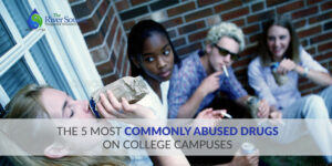 Most Commonly Abused Drugs On College Campuses